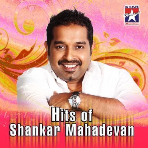 Hits of Shankar Mahadevan