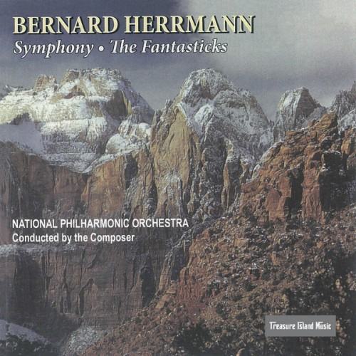 Bernard Herrmann: Symphony & The Fantasticks