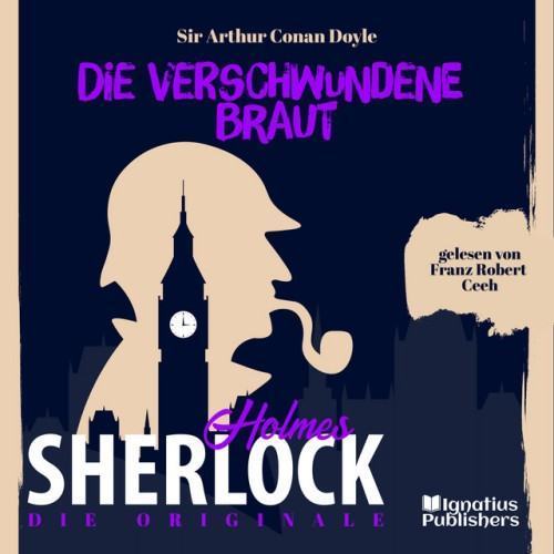 Die Originale: Die verschwundene Braut (Sherlock Holmes)