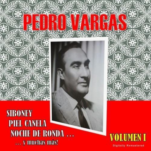 Pedro Vargas, Vol. 1