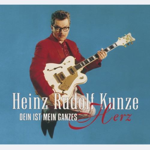 Dein ist Mein ganzes Herz [Deluxe Edition]