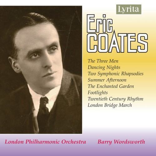 Coates: Orchestral Works