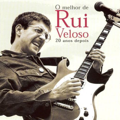 O Melhor De Rui Veloso - 20 Anos Depois