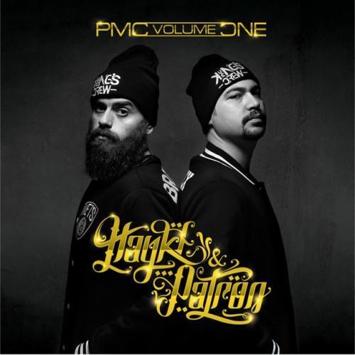 Hayki & Patron - PMC Volume One