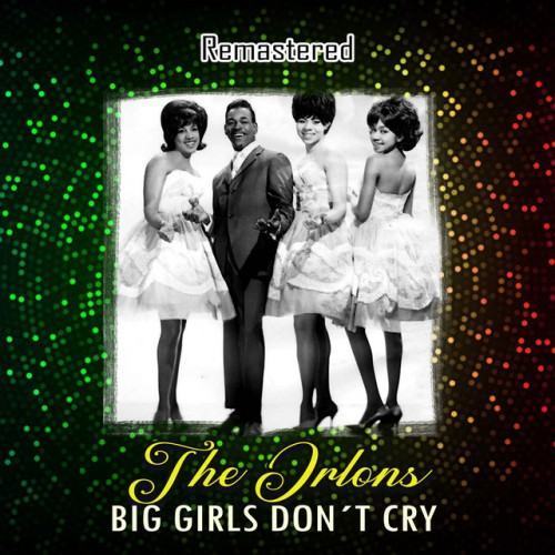 Big Girls Don't Cry (Remastered)