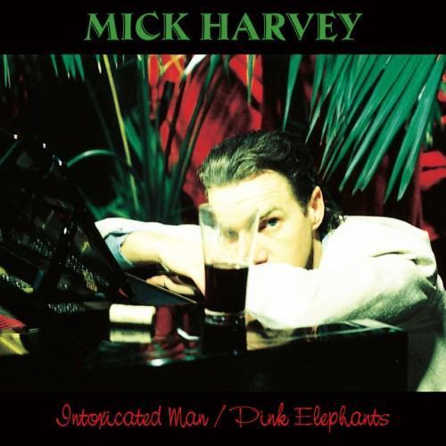 Intoxicated Man / Pink Elephants (2 Bonus Tracks)