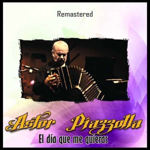 El Día Que Me Quieras (Remastered)