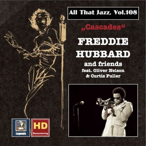 All That Jazz, Vol. 108: Cascades – Freddie Hubbard & Friends