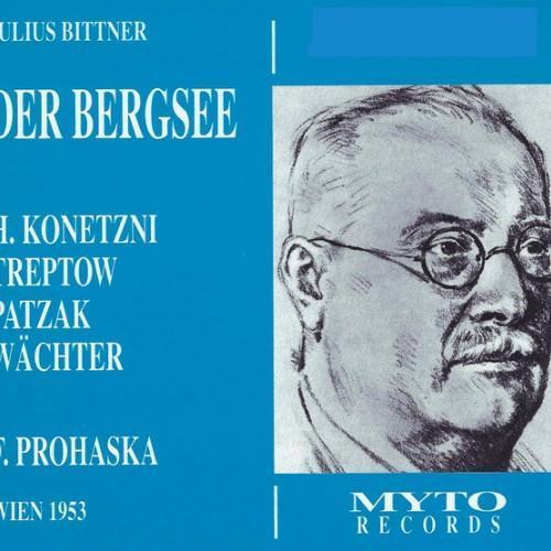 Bittner: Der Bergsee - Verdi: Othello