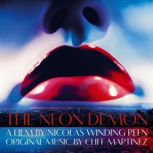 The Neon Demon (Original Soundtrack Album)
