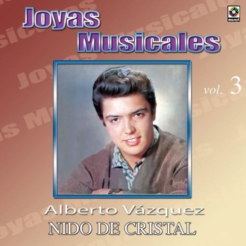 Joyas Musicales: Con Orquesta, Vol. 3 – Nido de Cristal