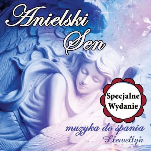 Anielski Sen: muzyka do spania: Specjalne Wydanie