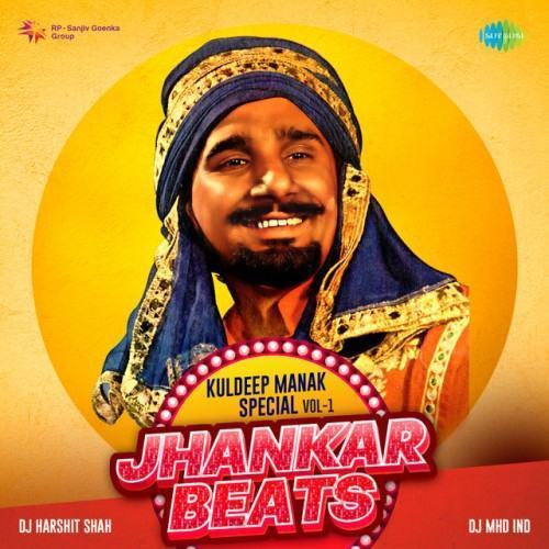 Jhankar Beats - Kuldeep Manak Special, Vol. 1