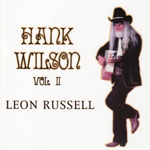 Hank Wilson, Vol. II