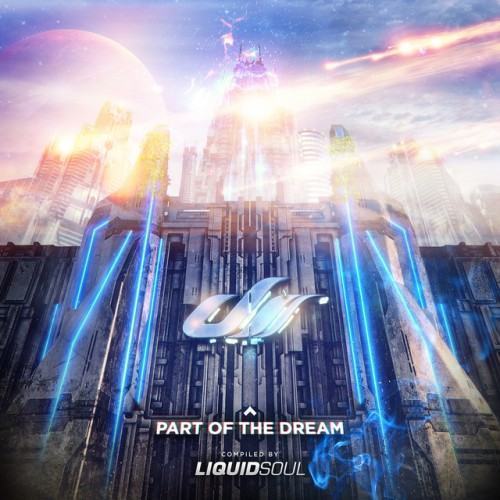 Part of the Dream (Compilation by Liquid Soul)