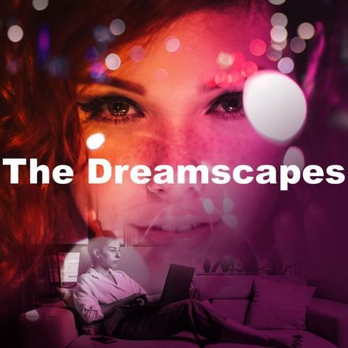 The Dreamscapes