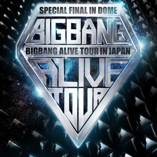 BIGBANG ALIVE TOUR 2012 IN JAPAN SPECIAL FINAL IN DOME -TOKYO DOME 2012.12.05-