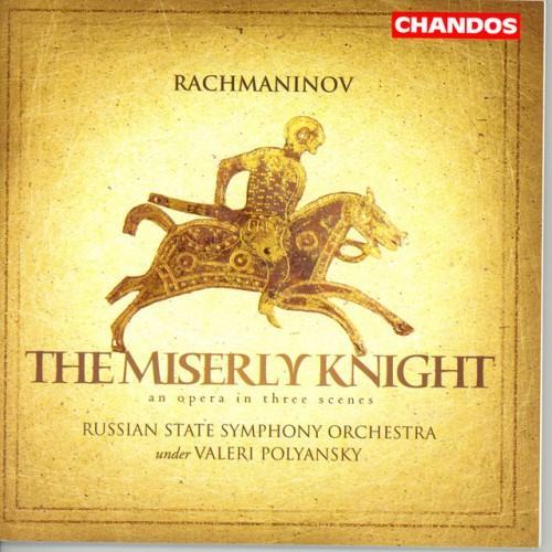 Rachmaninov: Miserly Knight (The)