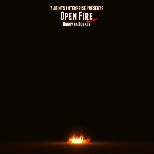 Open Fire