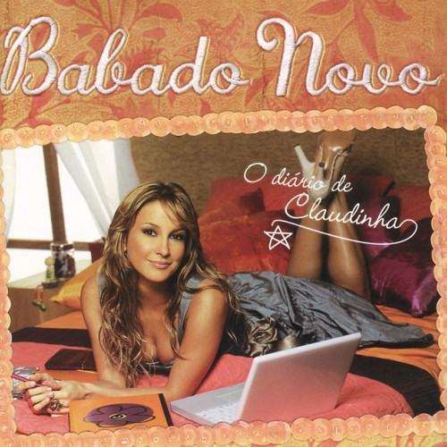 Babado Novo / O Diário de Claudinha