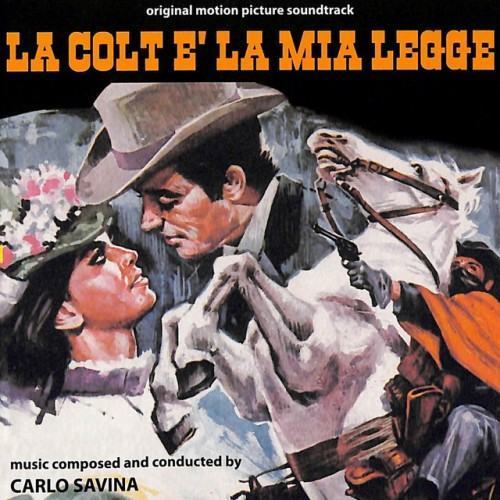 La Colt è la mia legge (Original Motion Picture Soundtrack)