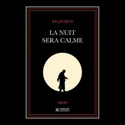 La nuit sera calme