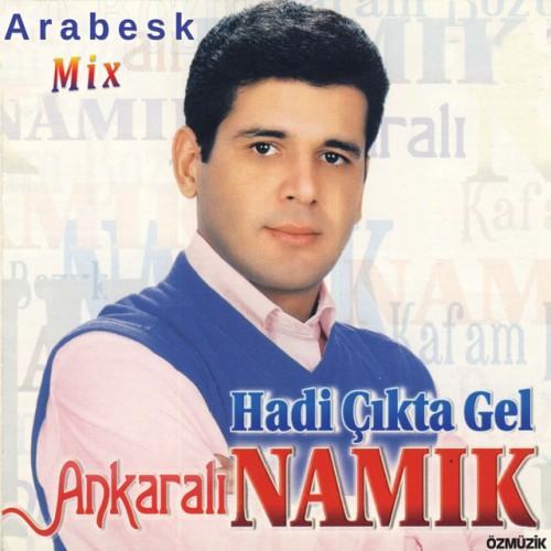 Hadi Çıkta Gel (Arabesk Mix)