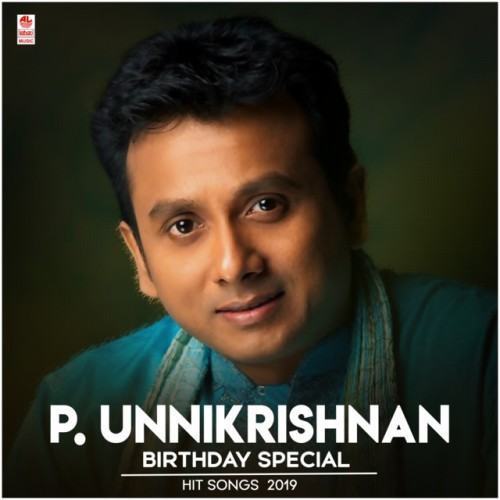 P. Unnikrishnan Birthday Special Hit Songs 2019