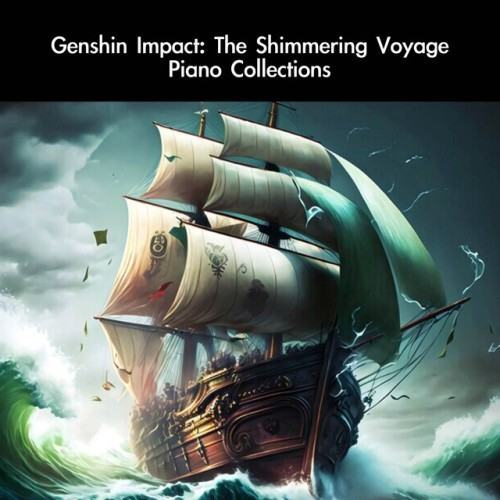 Genshin Impact: The Shimmering Voyage Piano Collections
