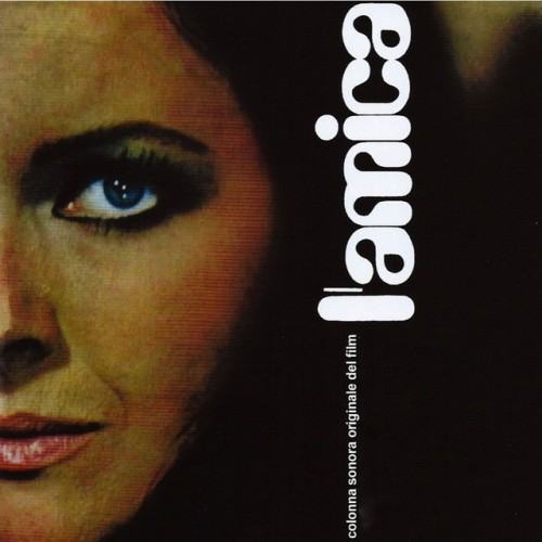 L'amica (Colonna sonora originale del film)