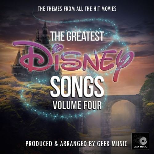 The Greatest Disney Songs, Vol. 4
