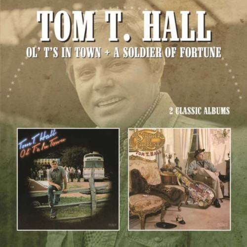 Ol' T's in Town/a Soldier of Fortune