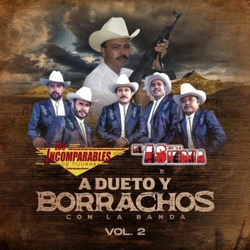 A Dueto y Borrachos Con La Banda , Vol. 2