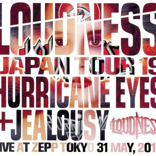LOUDNESS JAPAN TOUR 19 HURRICANE EYES + JEALOUSY Live at Zepp Tokyo 31 May, 2019 (オーディオバージョン)