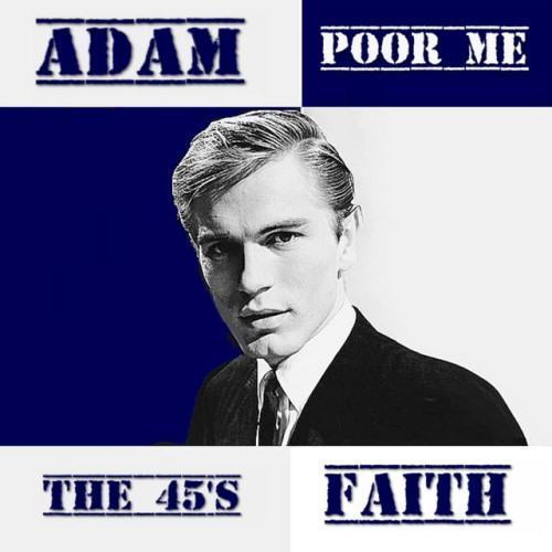 Adam Faith - Poor Me