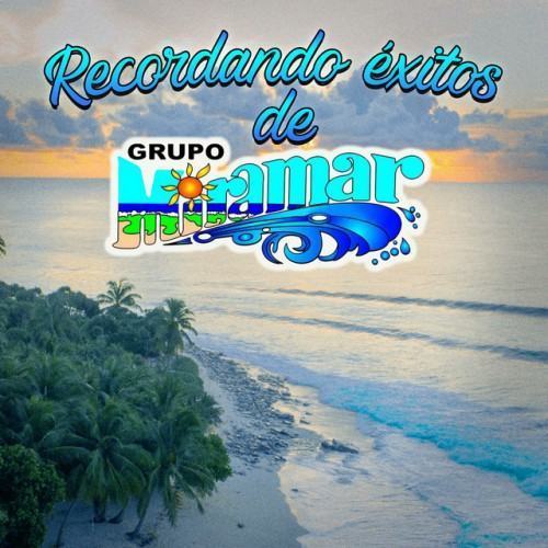 Recordando Exitos de Grupo Miramar