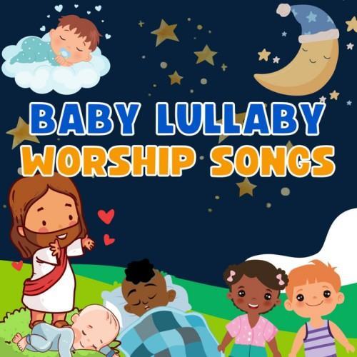 Baby Lullaby - Worship