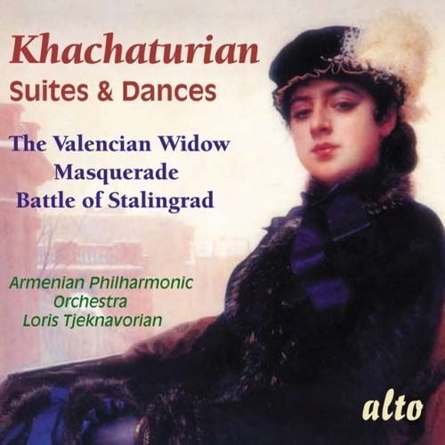 Khachaturian: Suites & Dances - The Valencian Widow, Masquerade, Battle Of Stalingrad