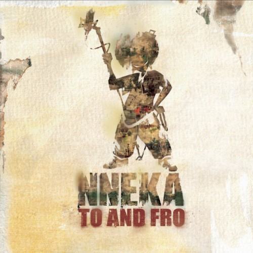 Nneka... To and Fro