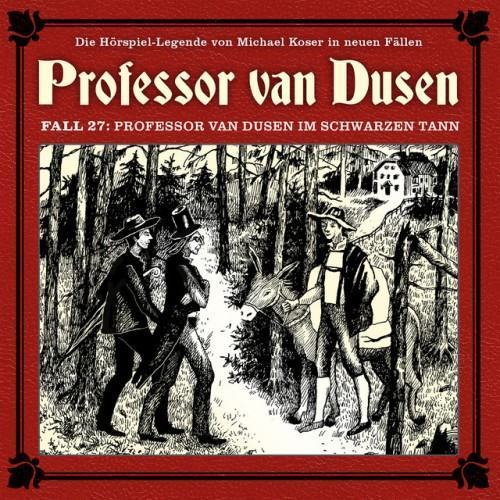 Die neuen Fälle, Fall 27: Professor van Dusen im schwarzen Tann