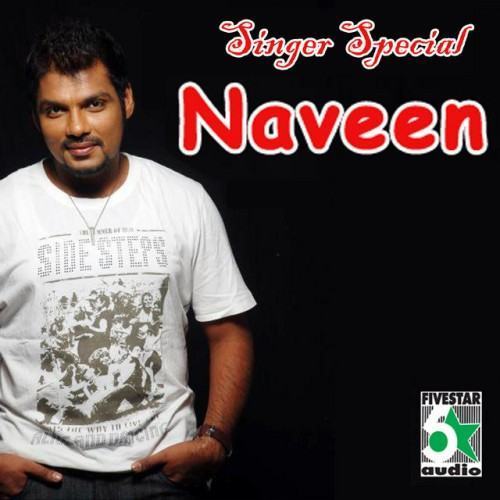 Singer Special - Naveen