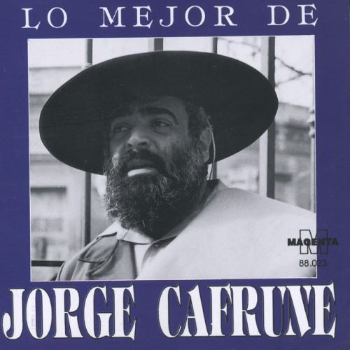 Lo Mejor De Jorge Cafrune