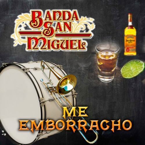 Me Emborracho (Edited) (Banda)