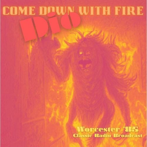 Come Down With Fire (Live Worcester '85)
