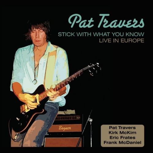 Stick With What You Know: Live In Europe