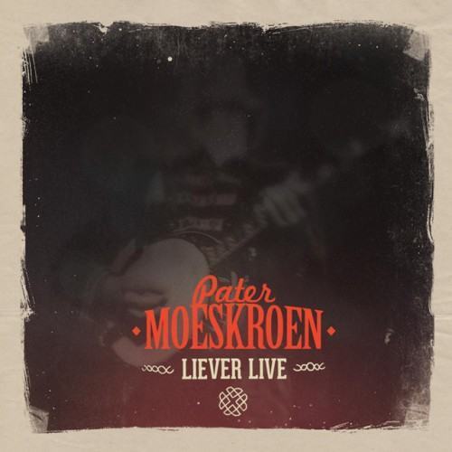 Liever Live