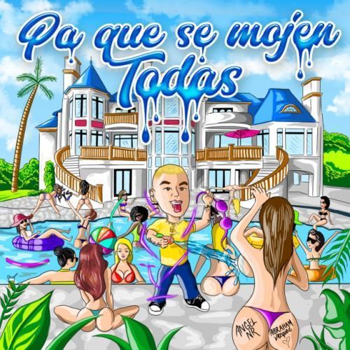 Pa Que Se Mojen Todas