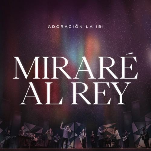Miraré al Rey