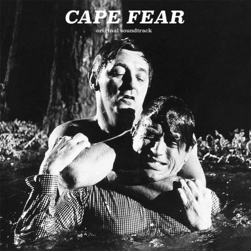 Bernard Herrmann's Cape Fear (Complete Original Soundtrack)