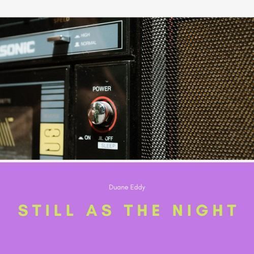 Still As the Night
